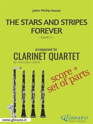 cover image of The Stars and Stripes Forever--Clarinet Quartet score & parts